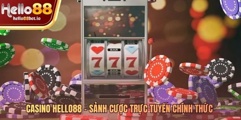 Sảnh cược casino Hello88 hội tụ các nhà phát hành game uy tín