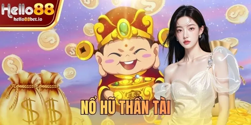nổ hũ Thần Tài