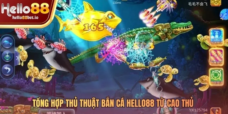 Các thủ thuật bắn cá Hello88 giúp thay đổi cách chơi